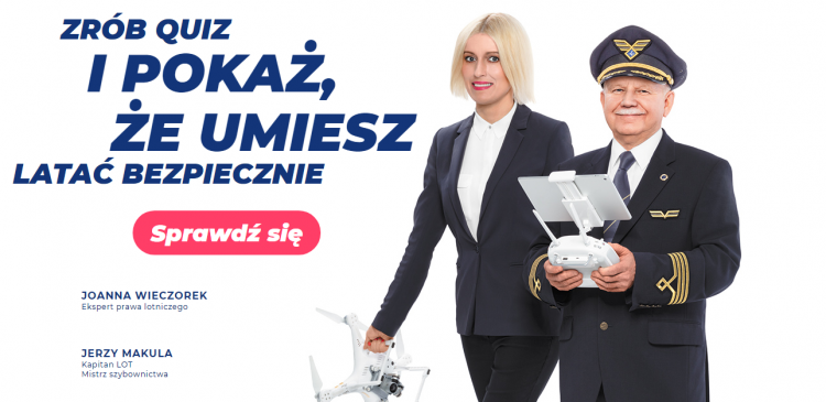 Kampania "Drony - lataj bezpiecznie"