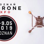 Poznań Drone Expo - 7-9.05.2019