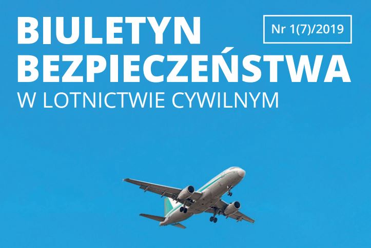 Biuletyn Bezpieczeństwa ULC 1(7)/2019