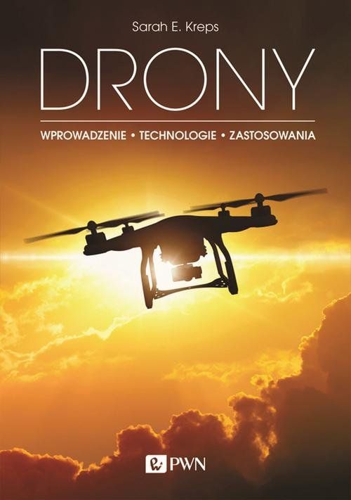 "Drony" - Sarah E. Kreps - Wydawnictwo PWN