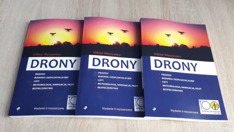 "Drony" Wiktor Wyszywacz - Wydanie II Rozszerzone - 2020