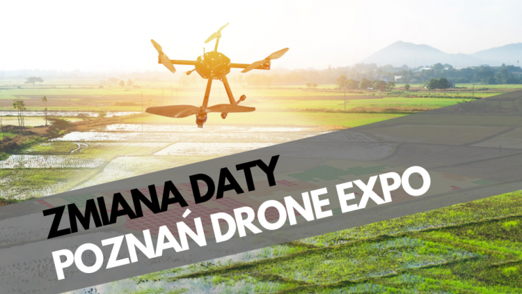 Poznań Drone Expo 2020 - zmiana daty wydarzenia