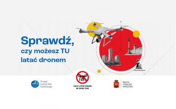 Sprawdź, czy możesz TU latać dronem - kampania społeczna ULC