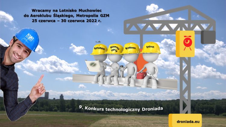 9. Konkurs technologiczny Droniada - 2022