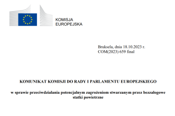 Komunikat Komisji (UE) w sprawie przeciwdziałania potencjalnym zagrożeniom stwarzanym przez bezzałogowe statki powietrzne - 18.10.2023 r.