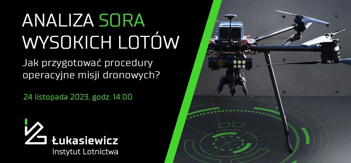 Analiza SORA wysokich lotów - darmowy webinar nt. procedur operacyjnych dla dronów - Łukasiewicz ILOT