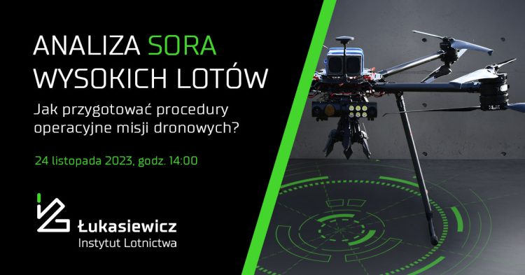 Analiza SORA wysokich lotów - darmowy webinar nt. procedur operacyjnych dla dronów - Łukasiewicz ILOT