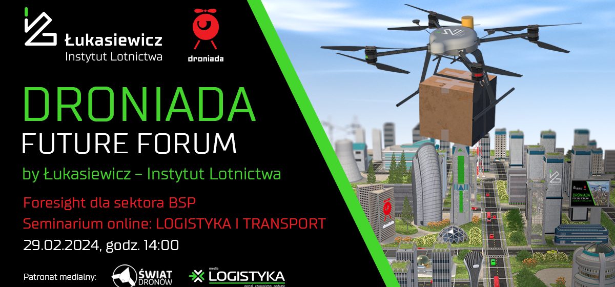 Droniada Future Forum - Webinarium - 29.02.2024 r.