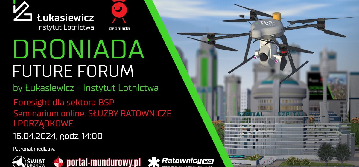 Drony w poszukiwaniach i ratownictwie - webinarium ILOT Łukasiewicz - 16 kwietnia 2024 o godzinie 14:00