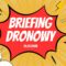 Briefing Dronowy ULC #4 - 10.07.2025