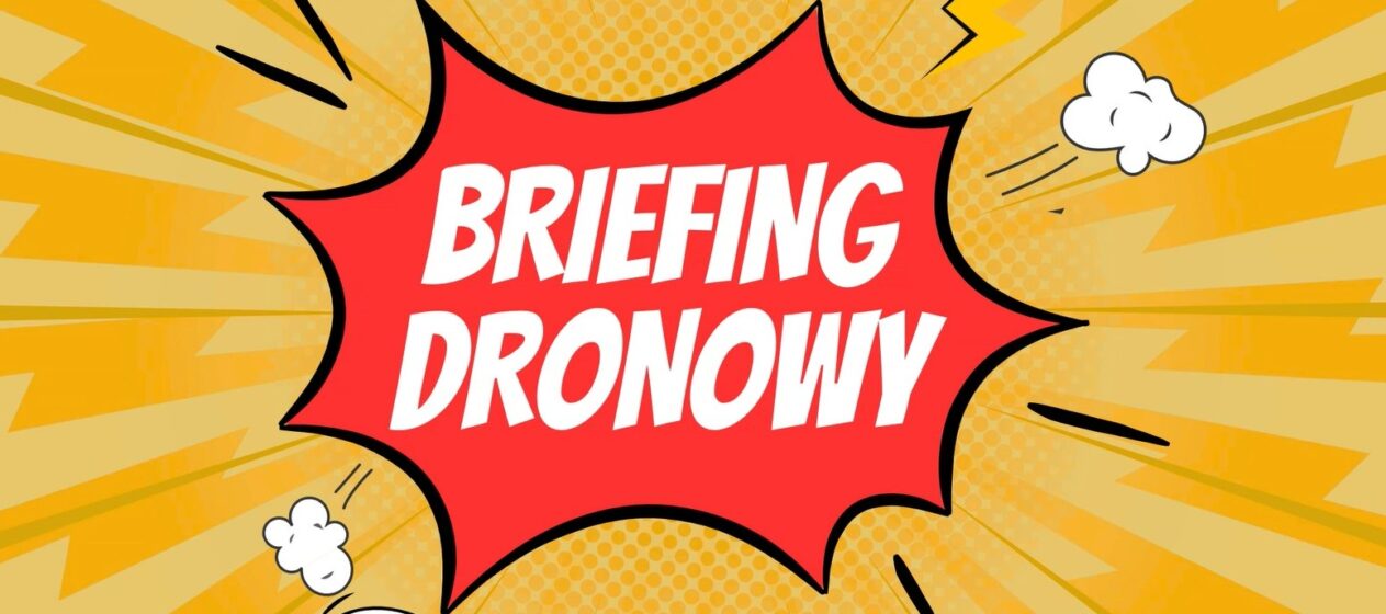 Briefing Dronowy Urzędu Lotnictwa Cywilnego