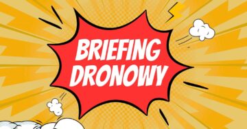 Briefing Dronowy Urzędu Lotnictwa Cywilnego