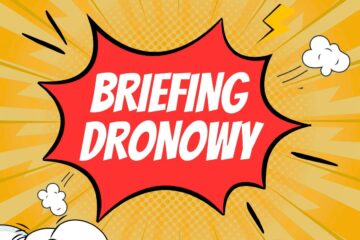 Briefing Dronowy Urzędu Lotnictwa Cywilnego