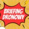 Briefing Dronowy Urzędu Lotnictwa Cywilnego