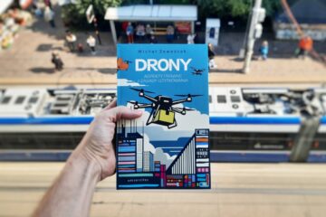 Książka "Drony. Aspekty prawne i zasady użytkowania" - M. Zawadzak - 2025