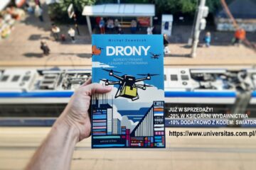 Książka "Drony. Aspekty prawne i zasady użytkowania" - M. Zawadzak - 2025