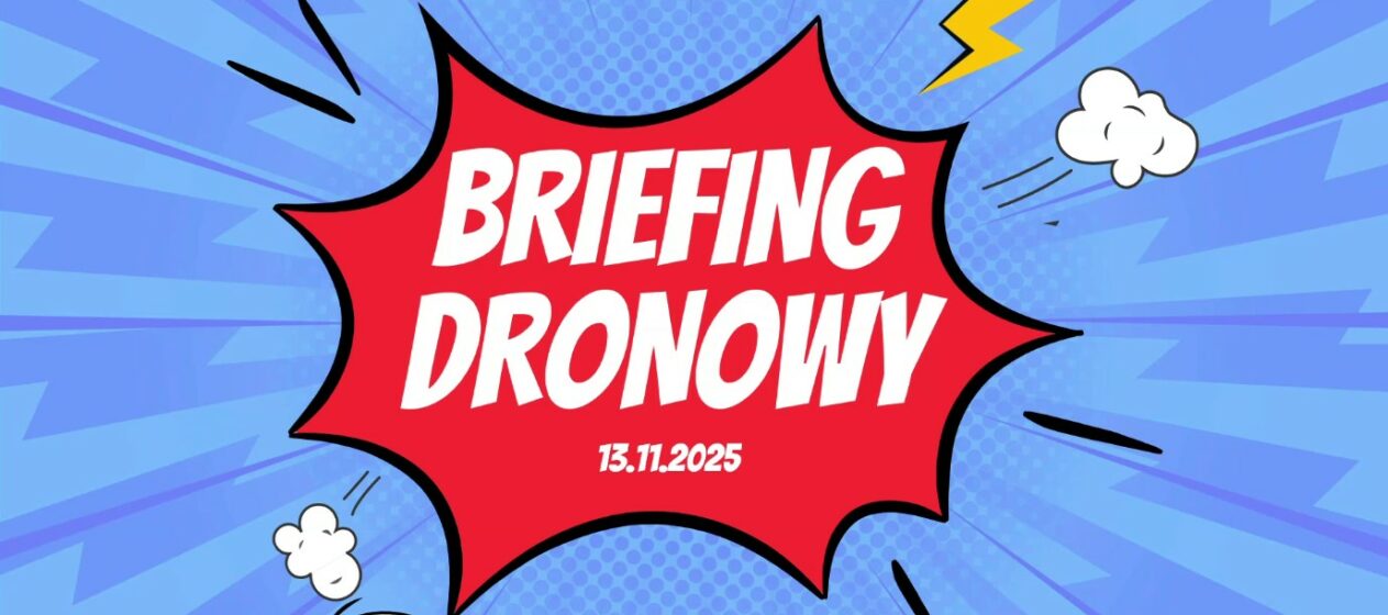 Briefing Dronowy ULC - 13.11.2025