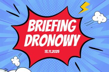 Briefing Dronowy ULC - 13.11.2025