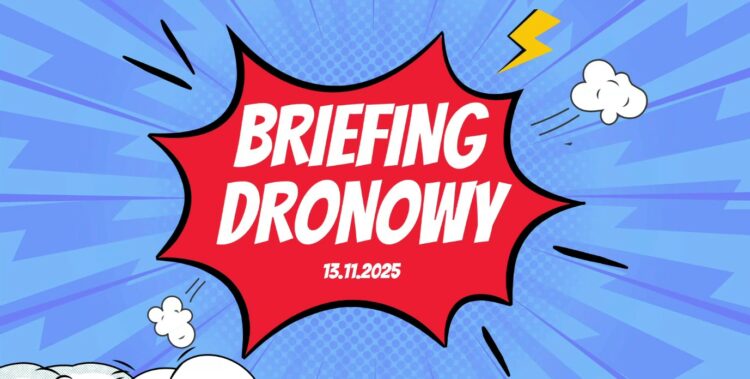 Briefing Dronowy ULC - 13.11.2025