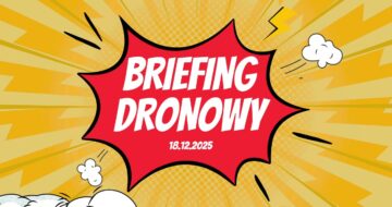 Briefing Dronowy - 18.12.2025