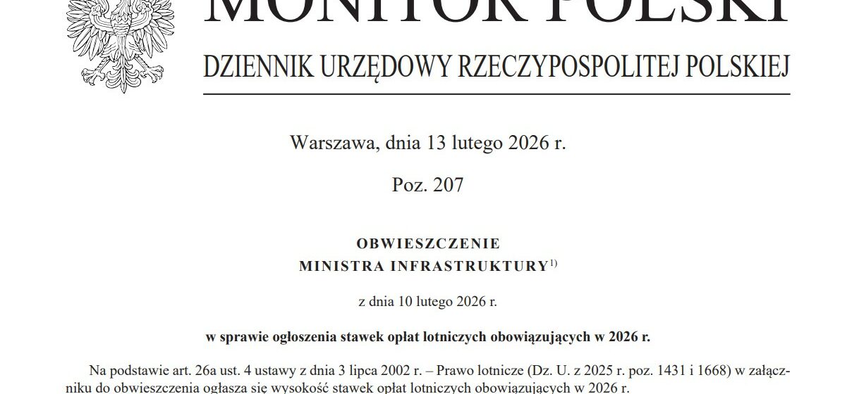 Obwieszczenie Ministra Infrastruktury z dnia 10 lutego 2026 r. w sprawie ogłoszenia stawek opłat lotniczych obowiązujących w 2026 r.